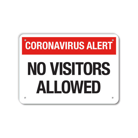 LYLE COVID Aluminum Sign, Alert No Visitors, 10x7 Reflective LCUV-0041-RA_10x7